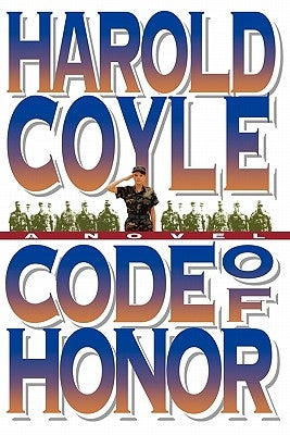 Code of Honor by Coyle, Harold