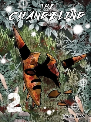 The Changeling: Volume 2 by Lugo, Tina N.
