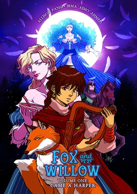 Fox & Willow, Volume 1: Came a Harper by Pang, Allison