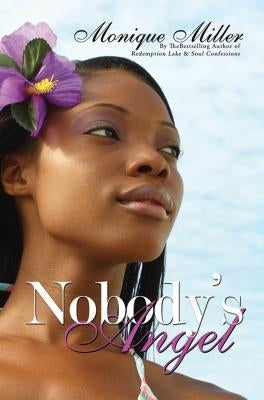 Nobody's Angel by Miller, Monique