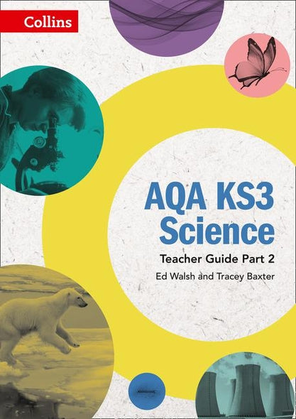 Aqa Ks3 Science - Aqa Ks3 Science Teacher Guide Part 2 by Collins