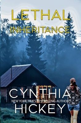 Lethal Inheritance by Hickey, Cynthia