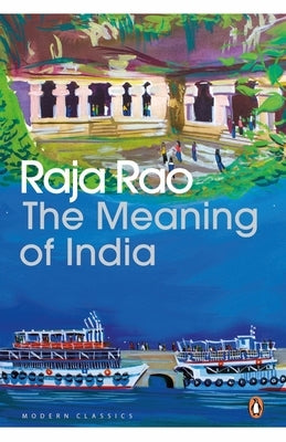 Meaning of India by Rao, Raja