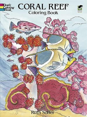Coral Reef Coloring Book by Soffer, Ruth