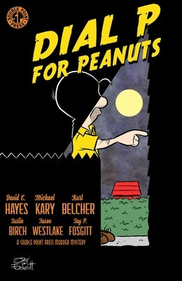 Dial P for Peanuts by Kary, Michael
