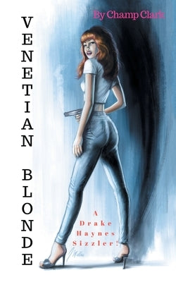 Venetian Blonde by Clark, Champ