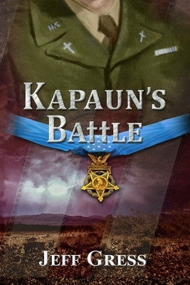 Kapaun's Battle by Gress, Jeff