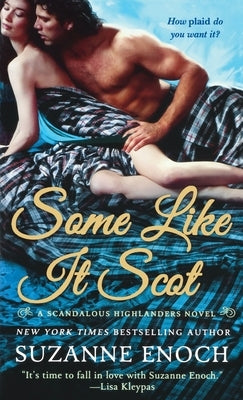 Some Like It Scot by Enoch, Suzanne
