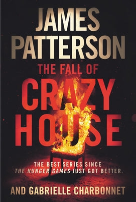 The Fall of Crazy House by Patterson, James