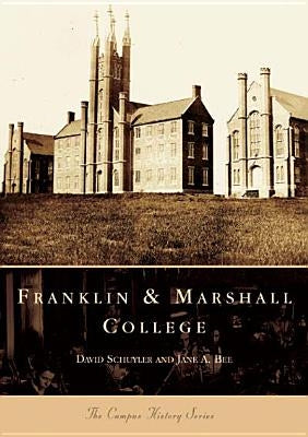 Franklin and Marshall College by Schuyler, David