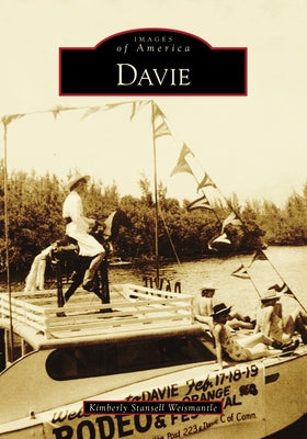 Davie by Weismantle, Kimberly Stansell