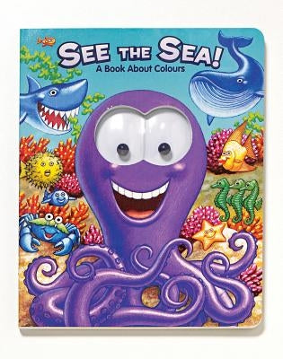 See the Sea!: A Book about Colors by Zobel Nolan, Allia
