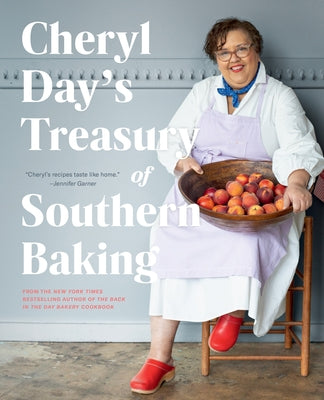 Cheryl Day's Treasury of Southern Baking by Day, Cheryl
