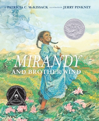 Mirandy and Brother Wind by McKissack, Patricia