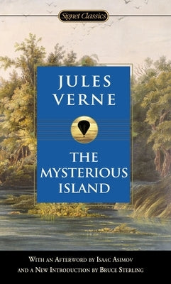 The Mysterious Island by Verne, Jules