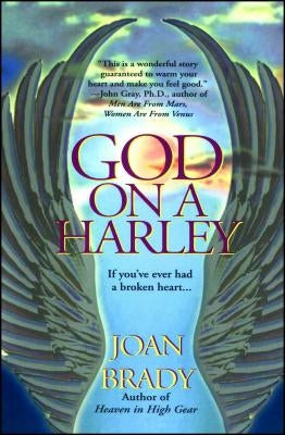 God on a Harley by Brady, Joan