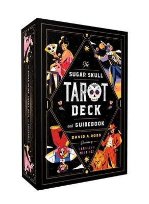 The Sugar Skull Tarot Deck and Guidebook by Ross, David A.