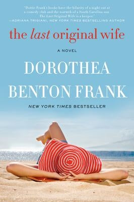 The Last Original Wife by Frank, Dorothea Benton