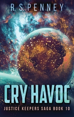 Cry Havoc by Penney, R. S.
