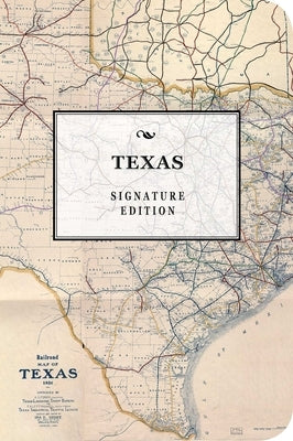The Texas Signature Edition: Notebook by Cider Mill Press