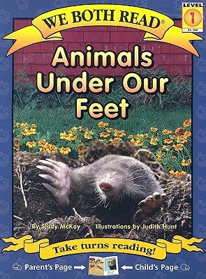 Animals Under Our Feet by McKay, Sindy