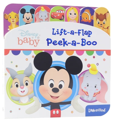 Disney Baby: Peek-A-Boo: Lift-A-Flap Look and Find by Pi Kids