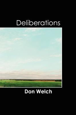 Deliberations by Welch, Don