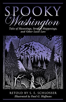 Spooky Washington by Schlosser, S. E.
