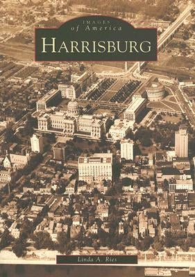 Harrisburg by Ries, Linda a.
