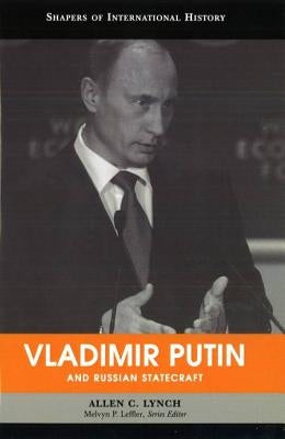 Vladimir Putin and Russian Statecraft by Lynch, Allen C.