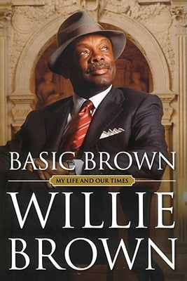 Basic Brown by Brown, Willie L.