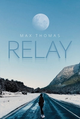 Relay by Thomas, Max