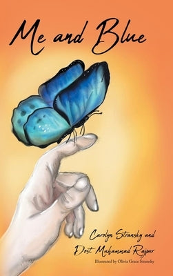 Me and Blue by Stransky, Carolyn