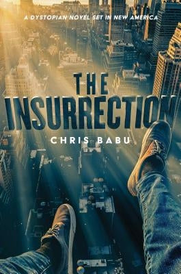 The Insurrection, Volume 3 by Babu, Chris