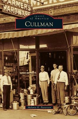 Cullman by Patterson, Melanie K.