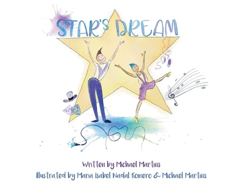 Star's Dream by Martins, Michael B.