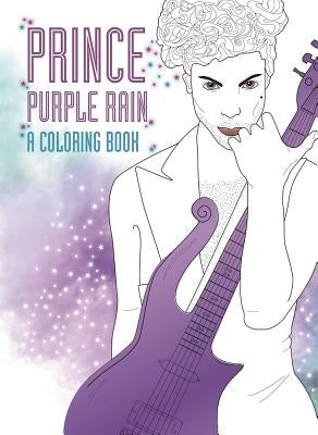 Prince: Purple Rain: A Coloring Book by Balderrama, Coco