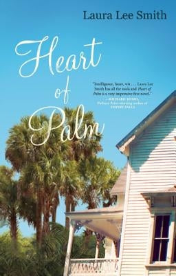 Heart of Palm by Smith, Laura Lee
