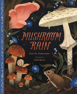 Mushroom Rain by Zimmermann, Laura K.