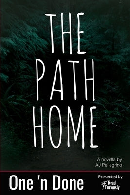 The Path Home by Pellegrino, A. J.