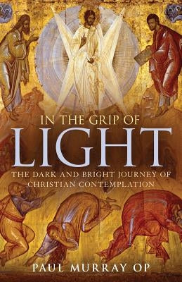 In the Grip of Light by Op, Paul Murray
