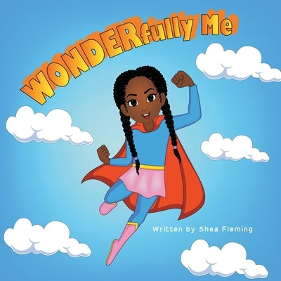 Wonderfully Me by Fleming, Shea