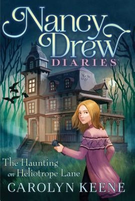 The Haunting on Heliotrope Lane, Volume 16 by Keene, Carolyn