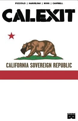Calexit by Pizzolo, Matteo