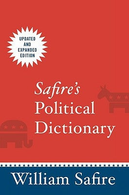 Safire's Political Dictionary by Safire, William