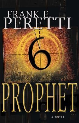 Prophet by Peretti, Frank E.