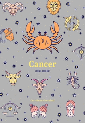 Cancer Zodiac Journal by Greenleaf, Cerridwen