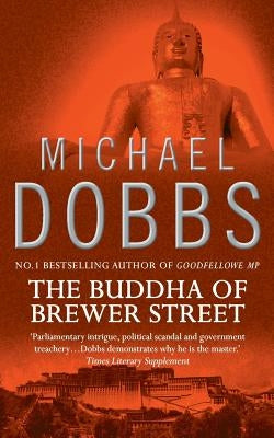 The Buddha of Brewer Street by Dobbs, Michael