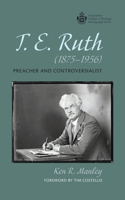 T. E. Ruth (1875-1956) by Manley, Ken R.