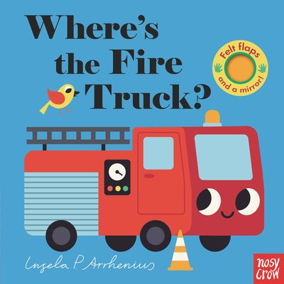Where's the Fire Truck? by Nosy Crow